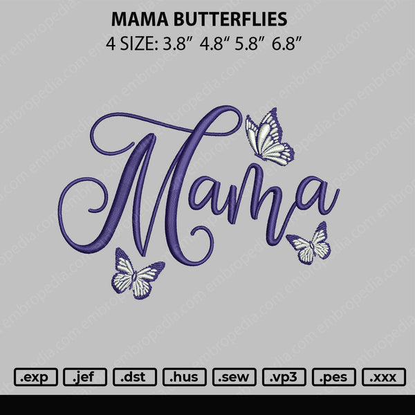 Mama Butterflies Embroidery File 4 size