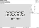 Mama Text 98 Embroidery File 6 sizes