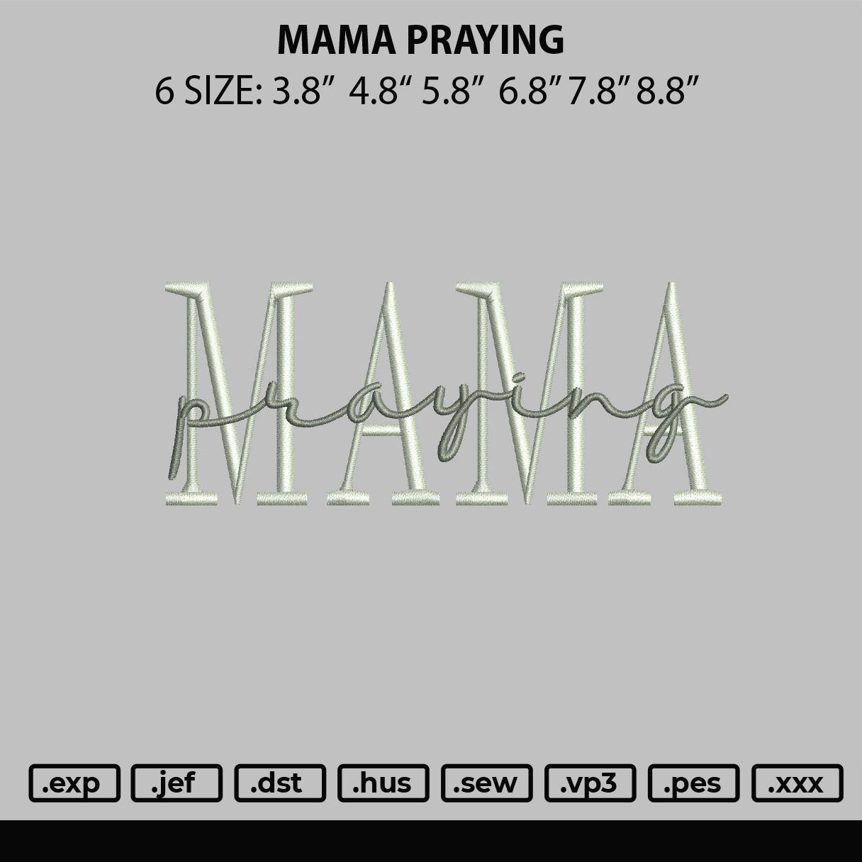 Mama Praying Embroidery File 6 sizes