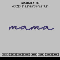 Mamatext 03 Embroidery File 6 sizes