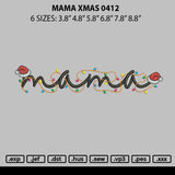 Mama Xmas 0412 Embroidery File 6 sizes
