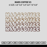 Mars Coffee V3 Embroidery File 6 sizes