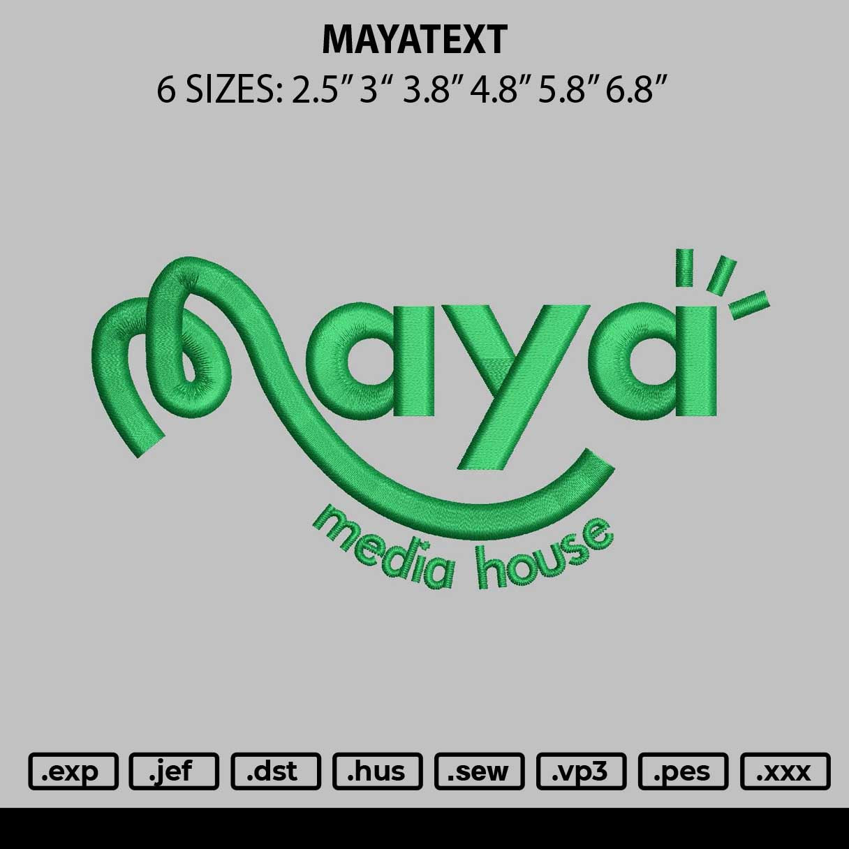 Mayatext Embroidery File 6 Sizes