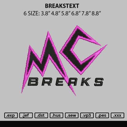 Breakstext Embroidery Design File 6 sizes