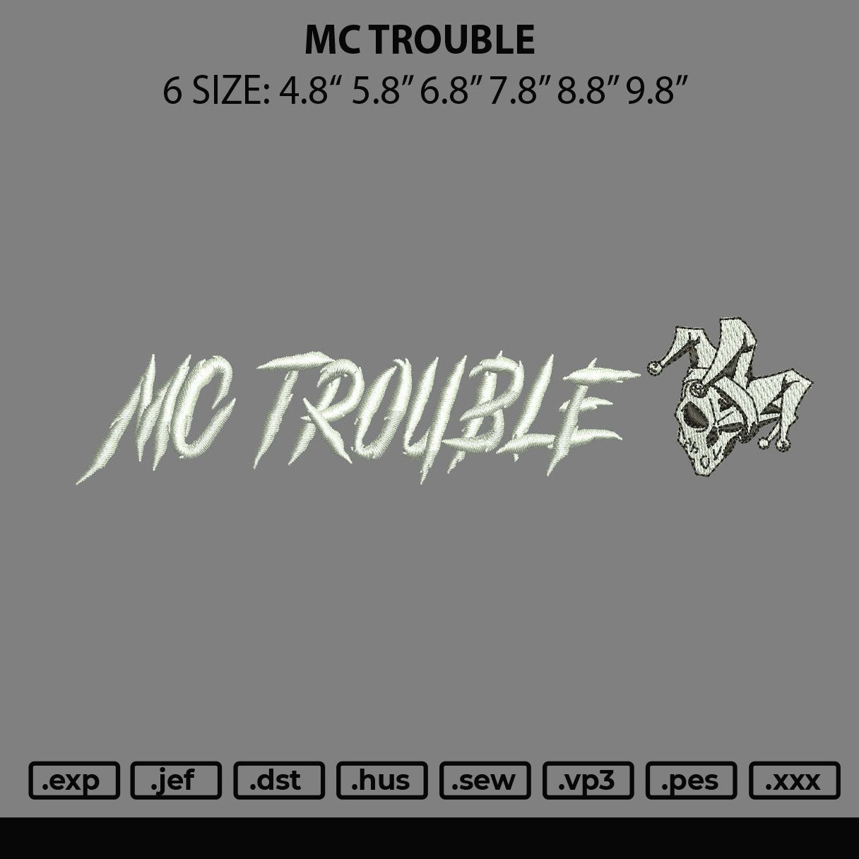 Mc Trouble Embroidery File 6 sizes
