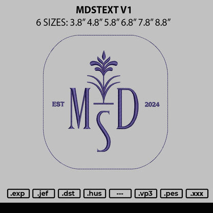 Mdstext V1 Embroidery File 6 sizes