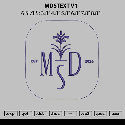 Mdstext V1 Embroidery File 6 sizes