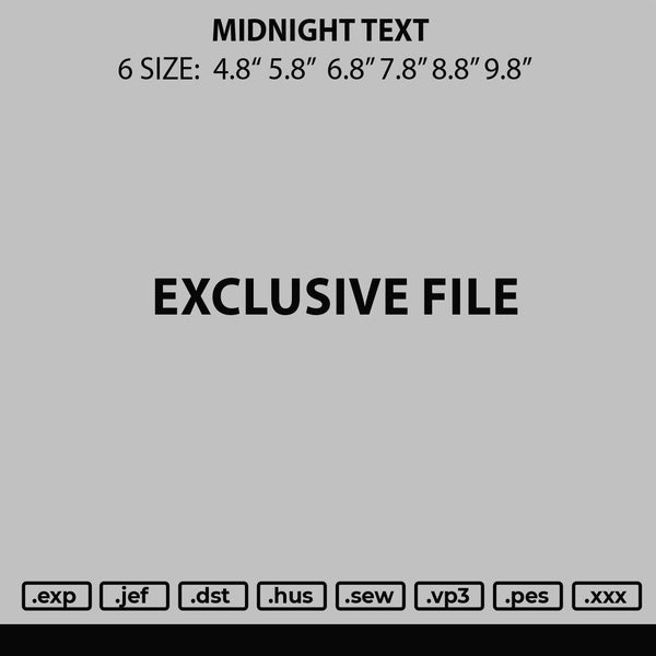 Midnight Text Embroidery File 6 sizes