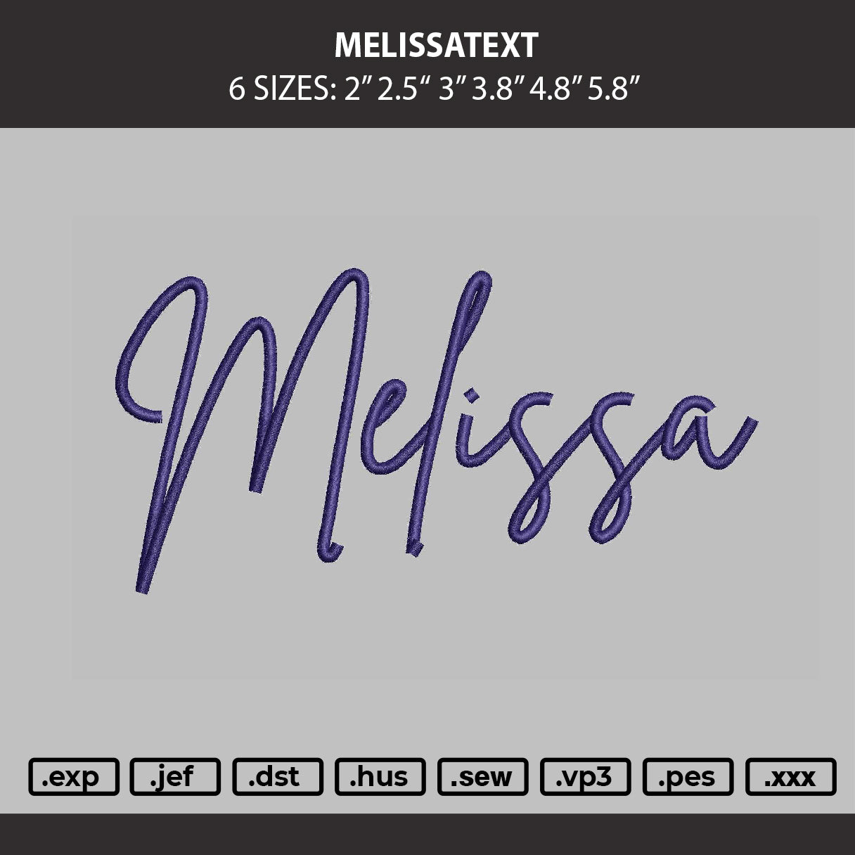 Melissatext Embroidery Machine Design File 6 sizes