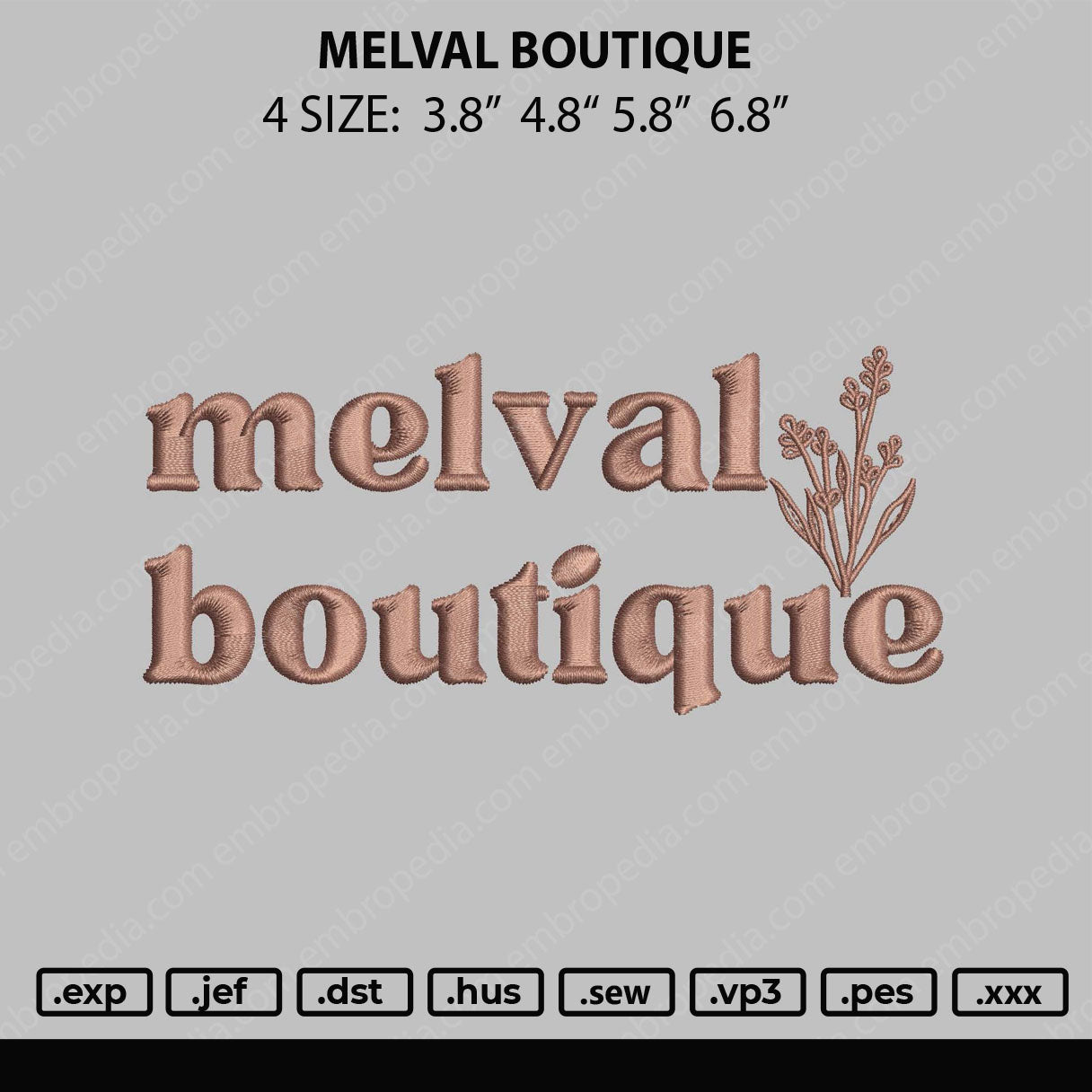 Melvel Boutique Embroidery File 4 size