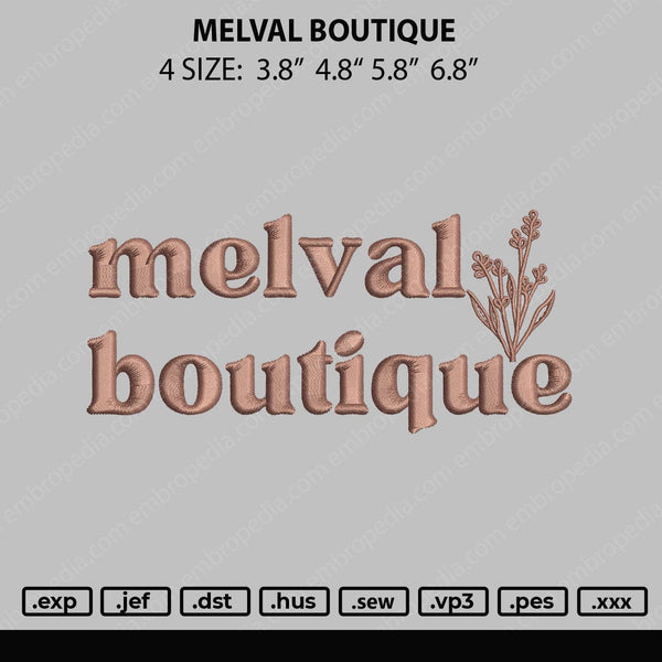 Melvel Boutique Embroidery File 4 size