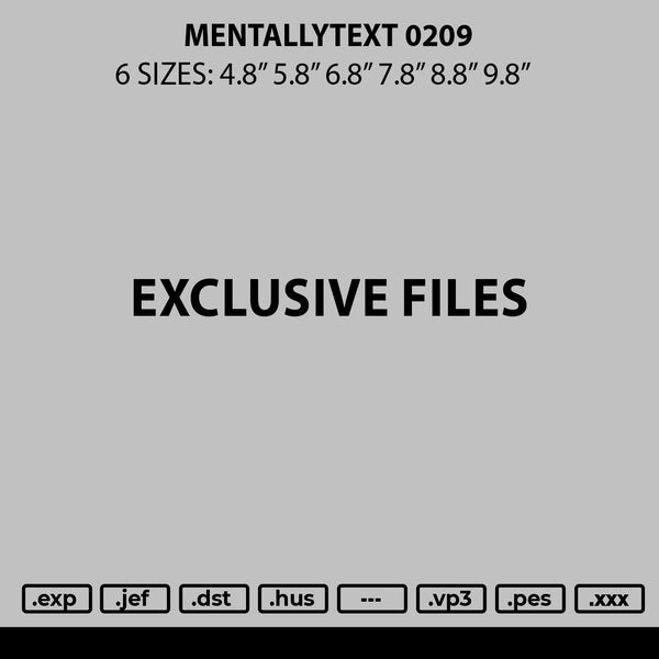 Mentallytext 0209 Embroidery File 6 sizes