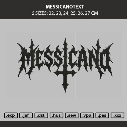 Messicanotext Embroidery Machine Design File 6 sizes