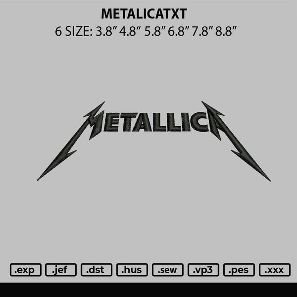 Metalicatxt Embroidery File 6 sizes