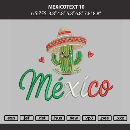 Mexicotext 10 Embroidery Machine Design File 6 sizes