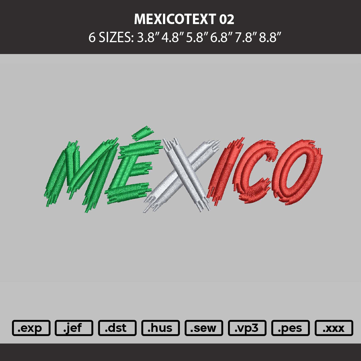 Mexicotext 02 Embroidery Machine Design File 6 sizes