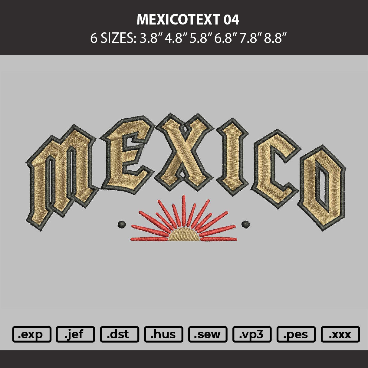 Mexicotext 04 Embroidery Machine Design File 6 sizes