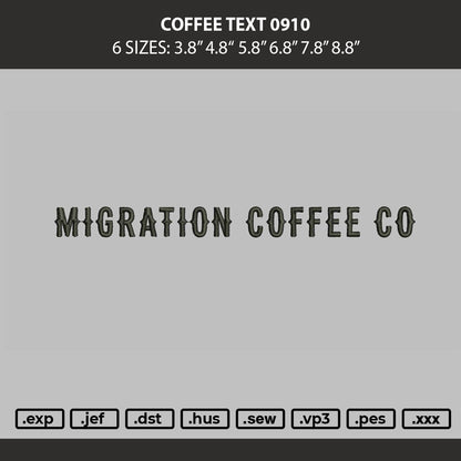 Coffee Text 0910 Embroidery Machine Design File 6 sizes