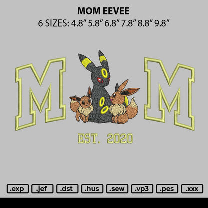 Mom Eevee Embroidery Machine Design File 6 Sizes
