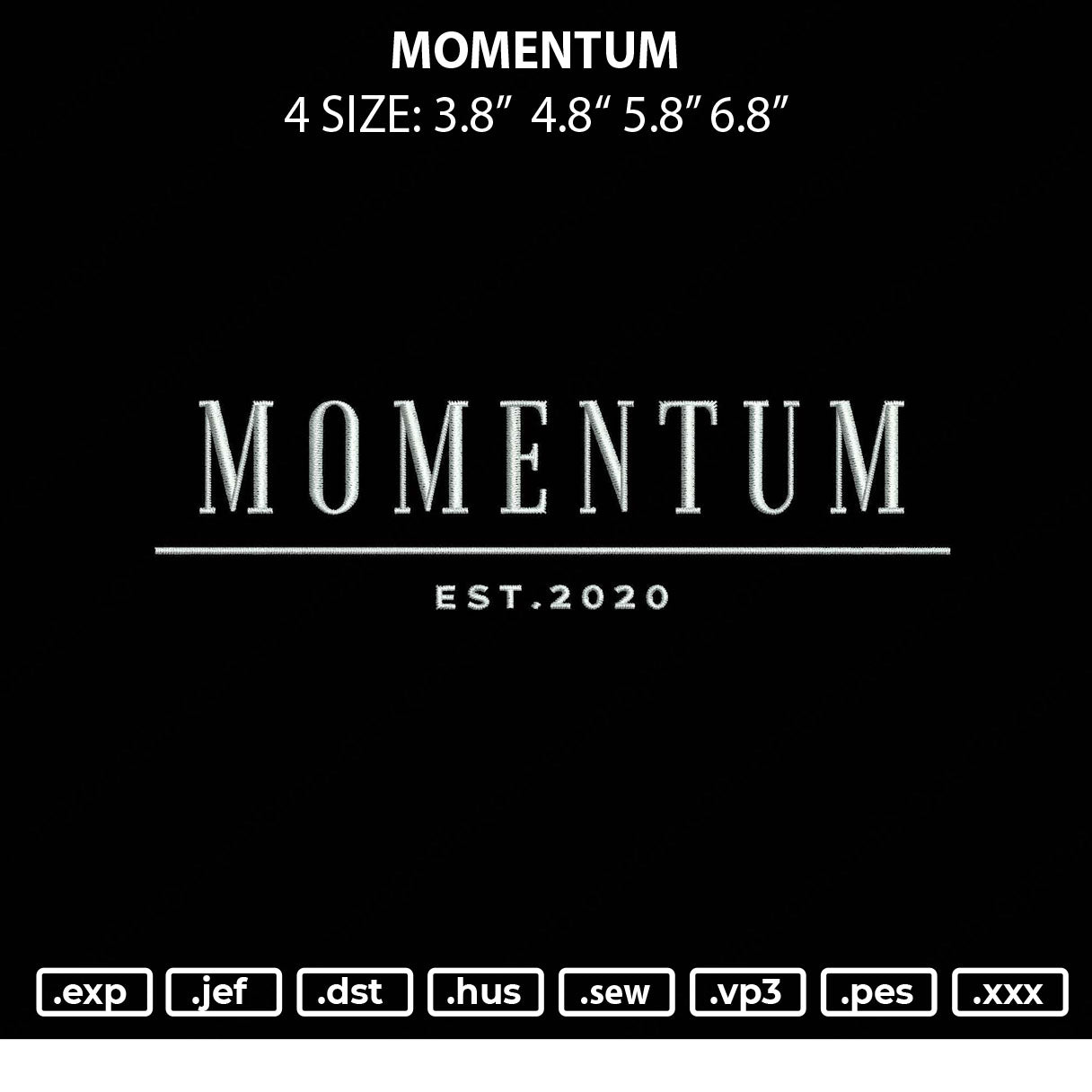 Momentum Embroidery File 4 size