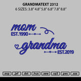Grandmatext 2311 Embroidery File 6 sizes