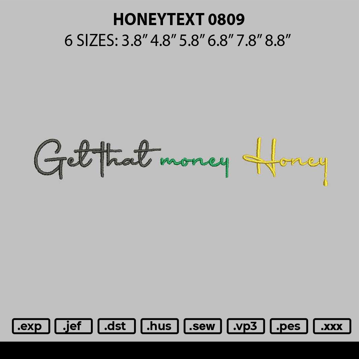 Honeytext 0809 Emboidery File 6 sizes