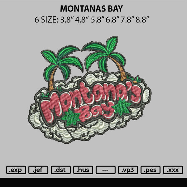 Montanas Bay Embroidery File 6 sizes