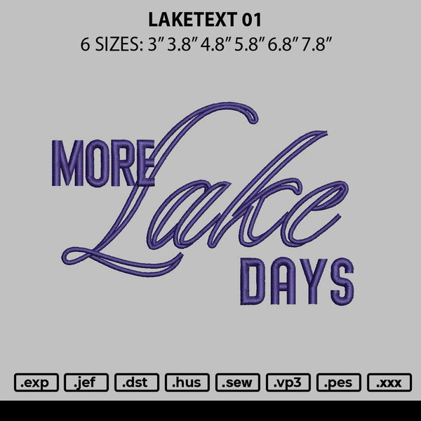 Laketext 01 Embroidery File 6 sizes