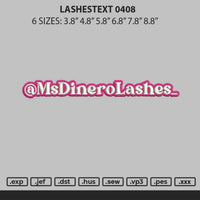 Lashestex 0408 Embroidery File 6 sizes