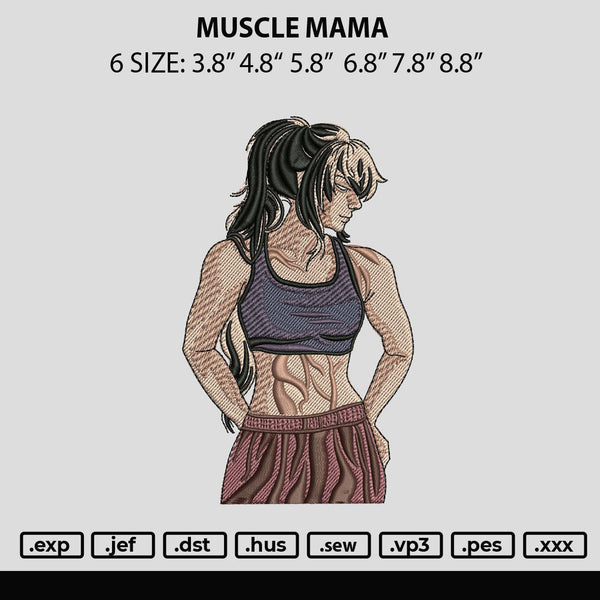 Muscle Mama Embroidery File 6 sizes