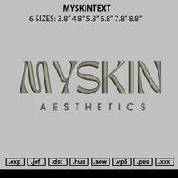 Myskintext Embroidery File 6 sizes