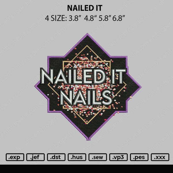 Nailed It Embroidery File 4 size