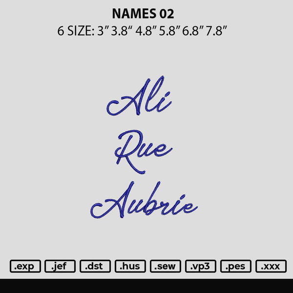 Names 02 Embroidery File 6 sizes