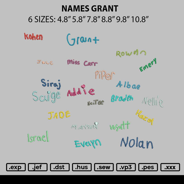 Names Grant Embroidery File 6 sizes