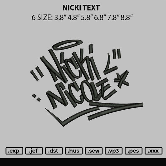 Nicki Text Embroidery File 6 sizes