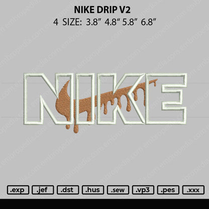 Nike Drip V2 Embroidery File 4 size
