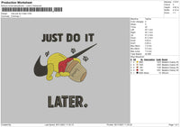 Nike Just Do It Later Embroidery File 4 size
