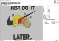 Nike Just Do It Later Embroidery File 4 size