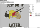 Nike Just Do It Later Embroidery File 4 size