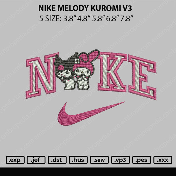 Nike Melody Kuromi V3 Embroidery File 5 sizes