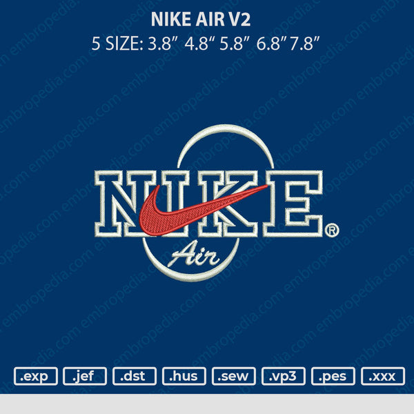 Nike Air V2 Embroidery File 5 size