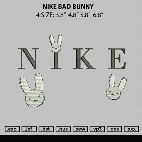 Nike Bad Bunny Embroidery File 4 size