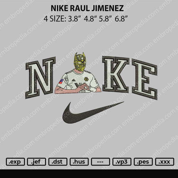 Nike Raul Jimenez Embroidery File 4 size