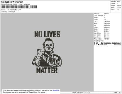 No Lives Matter Embroidery File 4 size