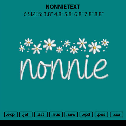 Nonnietext Embroidery File 6 sizes