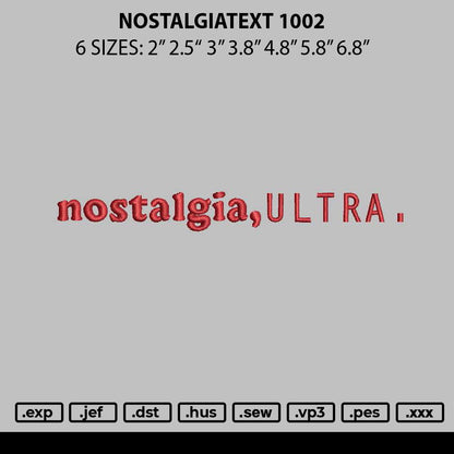 Nostalgiatext Embroidery File 6 sizes