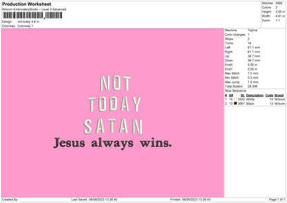 Not Today Embroidery File 6 sizes