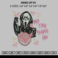 Hang Up V5 Embroidery File 6 sizes