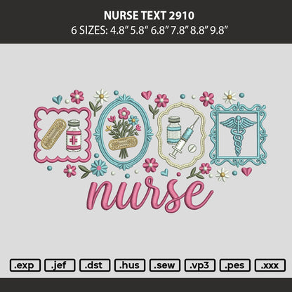 Nurse Text 2910 Embroidery Machine Design File 6 sizes