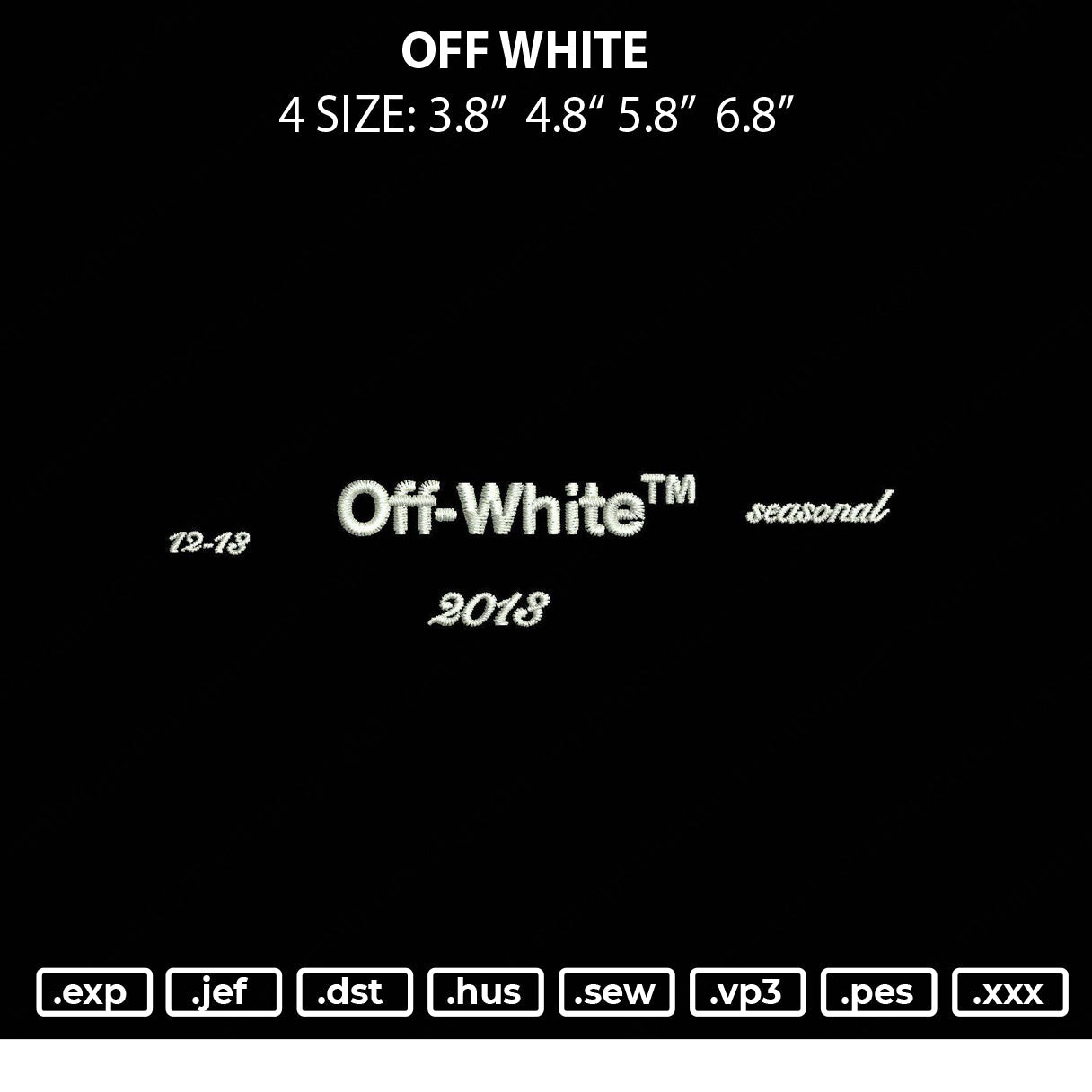 Off White Embroidery File 4 size